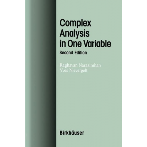 Raghavan Narasimhan Yves Nievergelt - Complex Analysis in One Variable