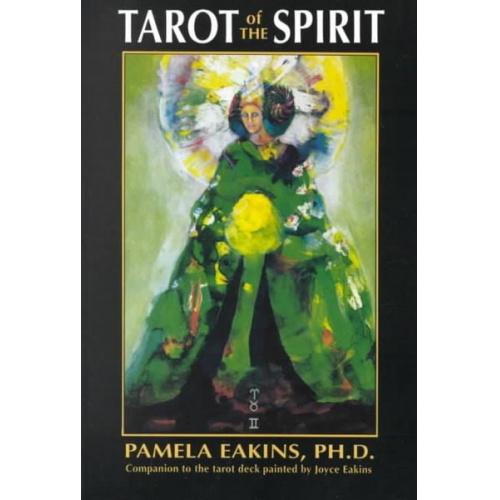 Pamela Eakins - Tarot of the Spirit