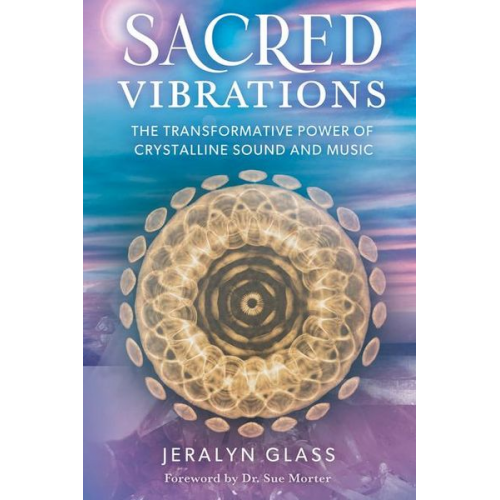 Jeralyn Glass - Sacred Vibrations