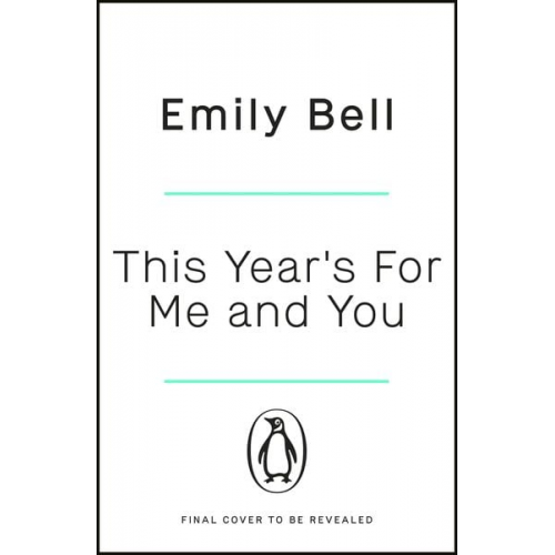 Emily Bell - This Year's For Me and You