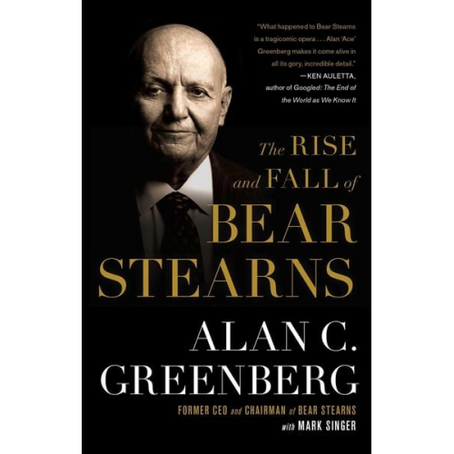 Greenberg - Rise and Fall of Bear Stearns