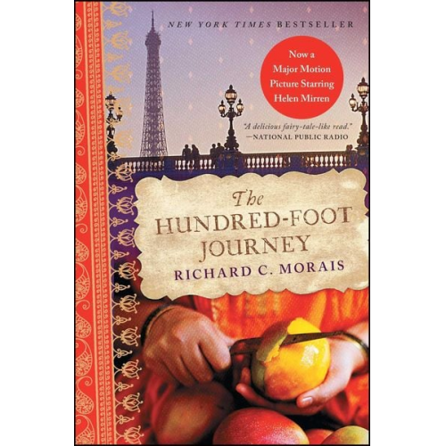 Richard C. Morais - The Hundred-Foot Journey