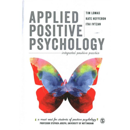 Tim Lomas Kate Hefferon Itai Ivtzan - Applied Positive Psychology