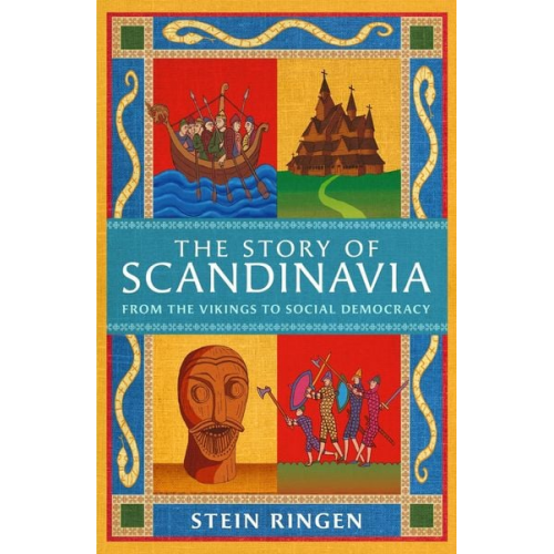 Stein Ringen - The Story of Scandinavia