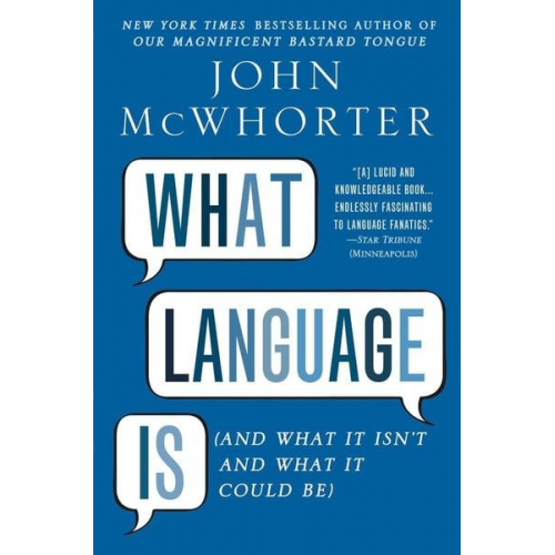 John McWhorter - What Language Is