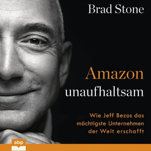 Brad Stone - Amazon unaufhaltsam