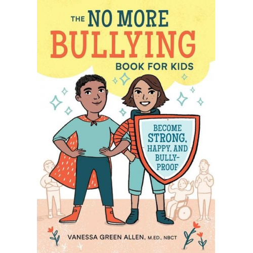 Vanessa Green Allen - The No More Bullying Book for Kids