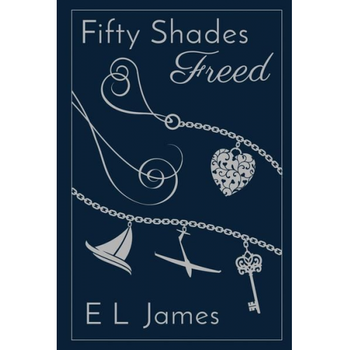 E L James - Fifty Shades Freed 10th Anniversary Edition