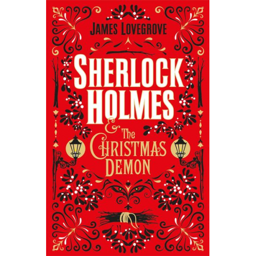 James Lovegrove - Sherlock Holmes and the Christmas Demon