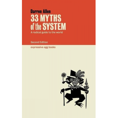 Darren Allen - 33 Myths of the System