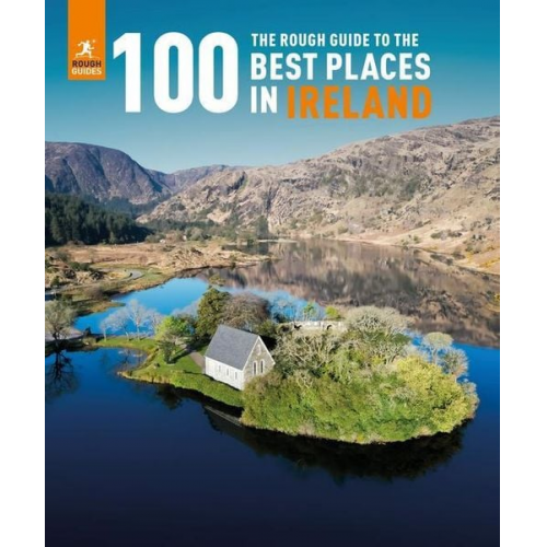 Rough Guides - The Rough Guide to the 100 Best Places in Ireland