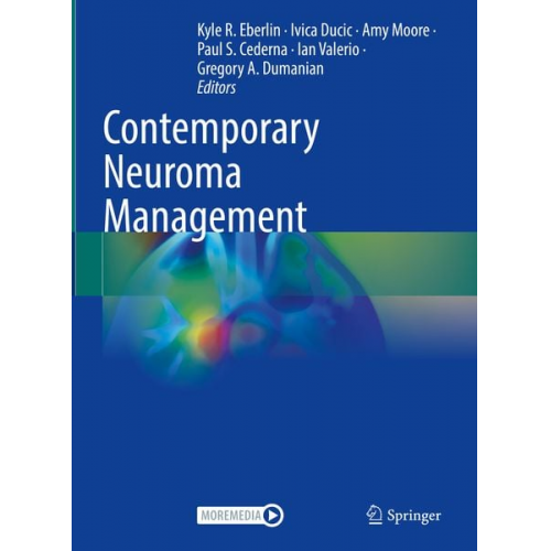 Contemporary Neuroma Management