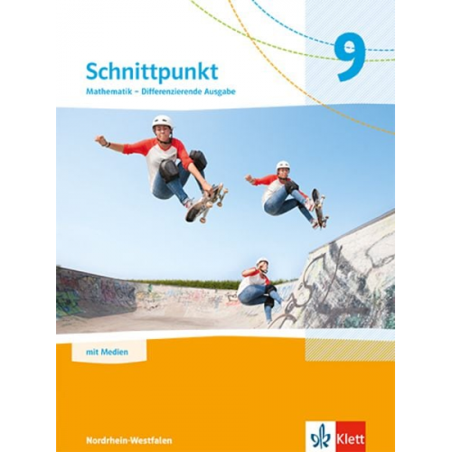 Schnittpunkt Mathematik 9. Differenzierende Ausgabe Nordrhein-Westfalen