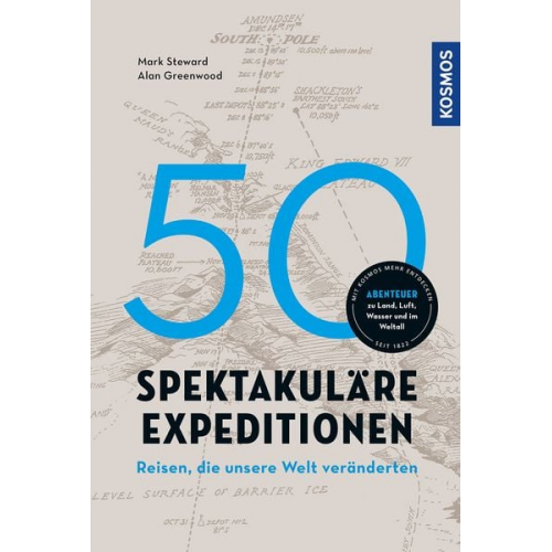 Alan Greenwood Mark Steward - 50 spektakuläre Expeditionen