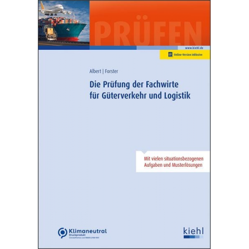 Günther Albert Peter Forster - Die Prüfung der Fachwirte für Güterverkehr und Logistik