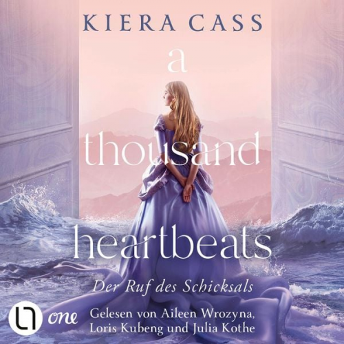 Kiera Cass - A thousand heartbeats - Der Ruf des Schicksals