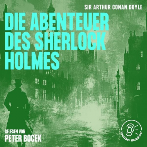 Arthur Conan Doyle - Die Abenteuer des Sherlock Holmes