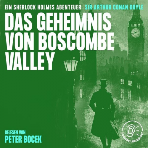 Arthur Conan Doyle - Das Geheimnis von Boscombe Valley