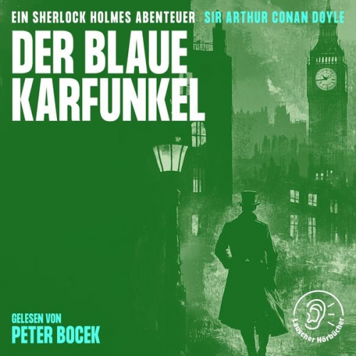 Arthur Conan Doyle - Der Blaue Karfunkel