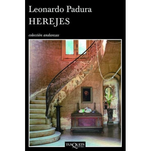 Leonardo Padura - Herejes