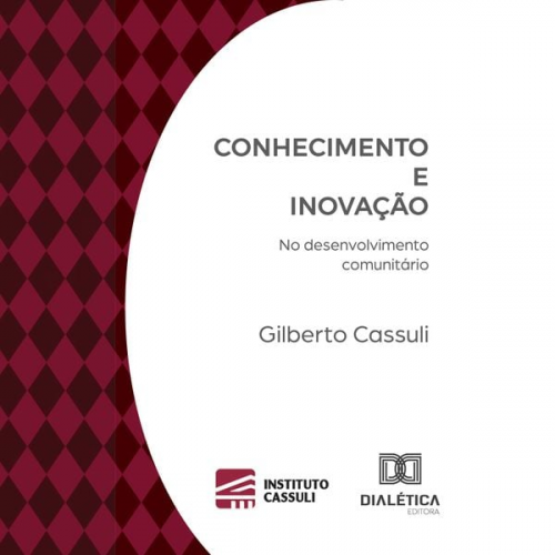 Gilberto Cassuli - Conhecimento e Inovação