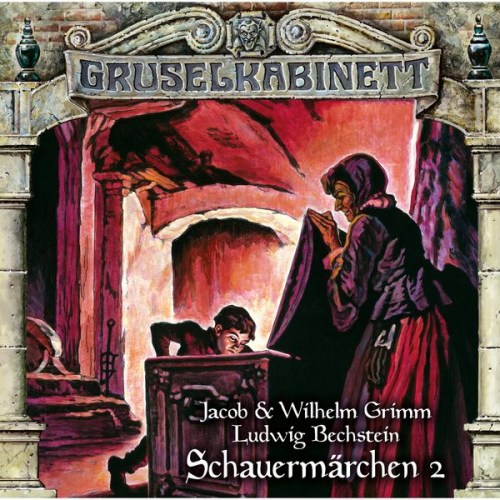 Jacob und Wilhelm Grimm Ludwig Bechstein - Schauermärchen 2