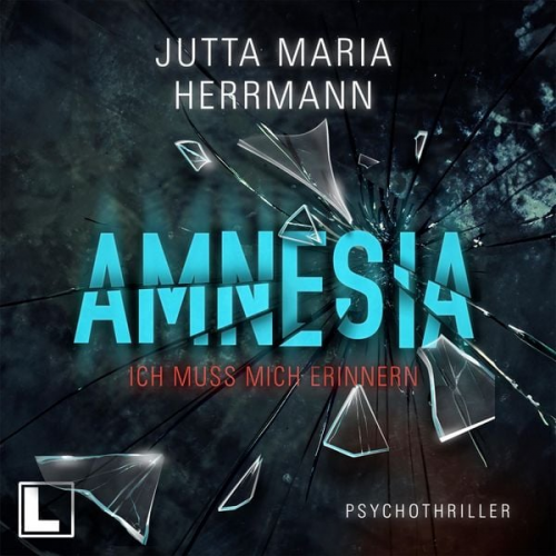 Jutta Maria Herrmann - Amnesia - Ich muss mich erinnern