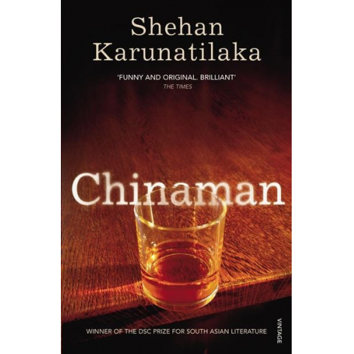 Shehan Karunatilaka - Chinaman