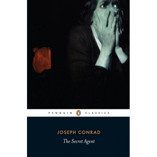 Joseph Conrad - The Secret Agent