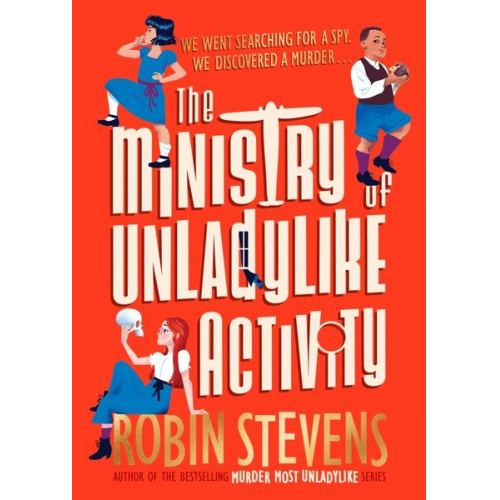 Robin Stevens - The Ministry of Unladylike Activity