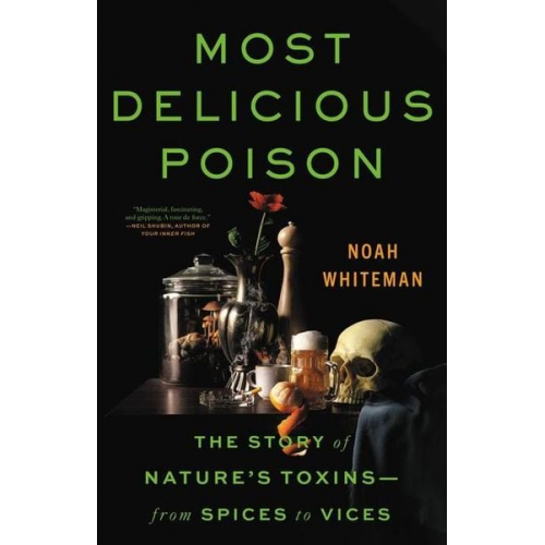 Noah Whiteman - Most Delicious Poison