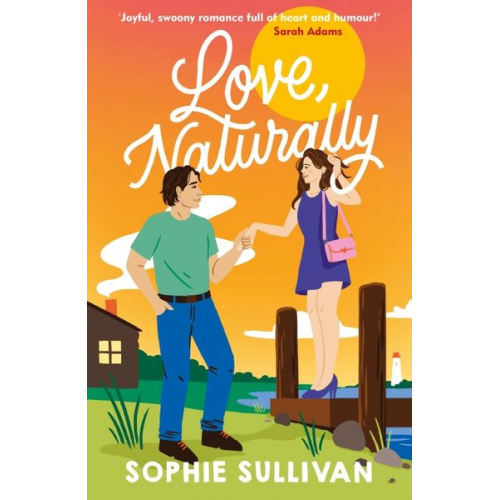 Sophie Sullivan - Love, Naturally