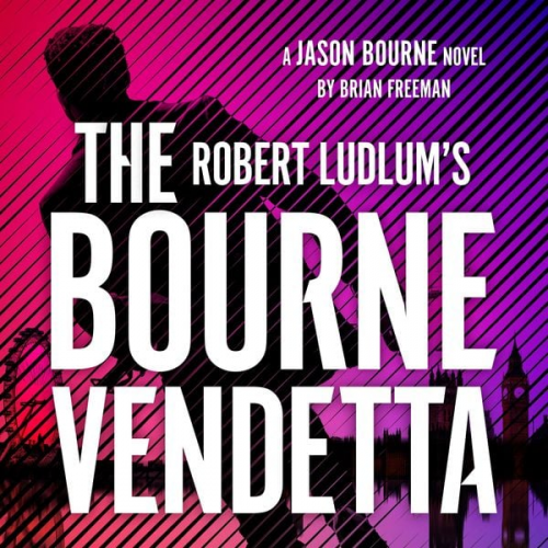 Brian Freeman - Robert Ludlum's ™ The Bourne Vendetta