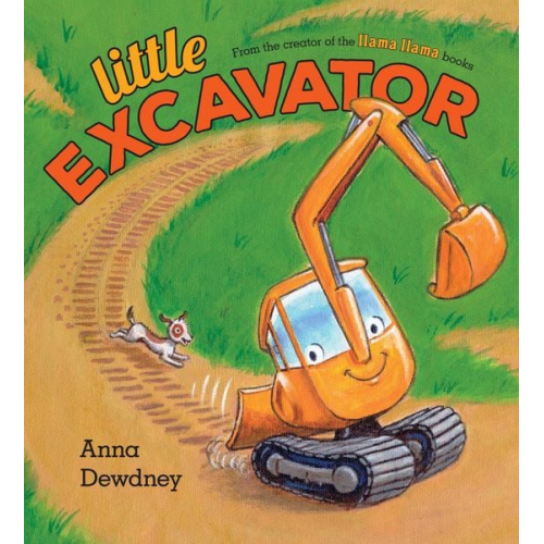 Anna Dewdney - Little Excavator