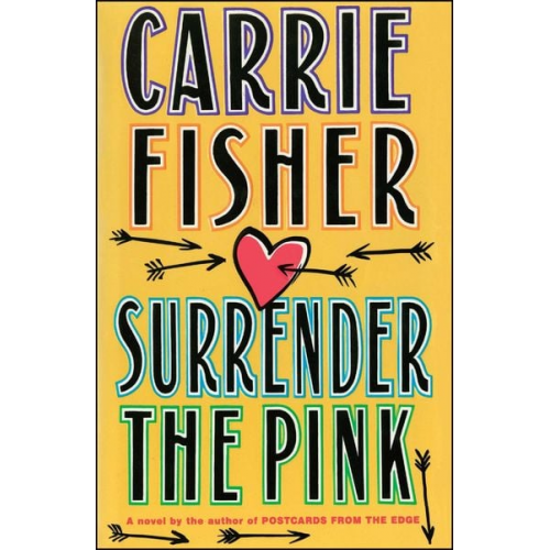 Carrie Fisher - Surrender the Pink