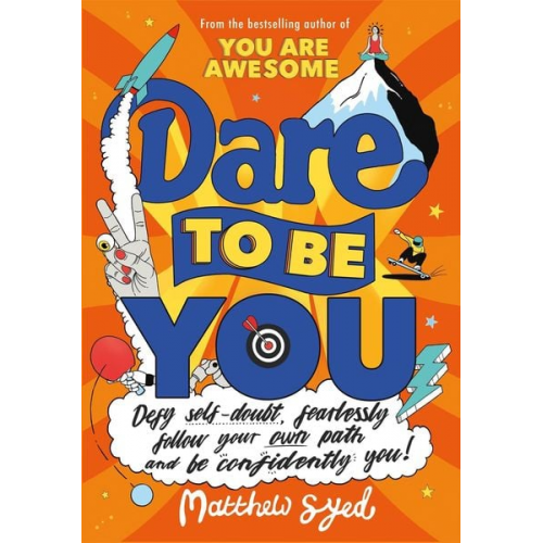 Matthew Syed - Dare to Be You