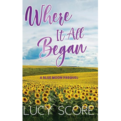 Lucy Score - Where It All Began