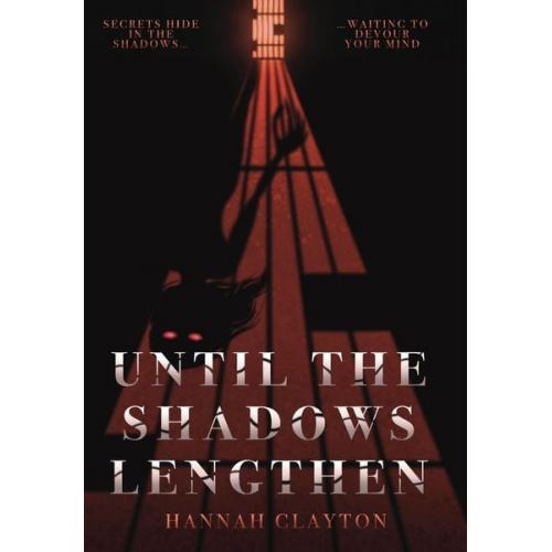 Hannah Clayton - Until the Shadows Lengthen