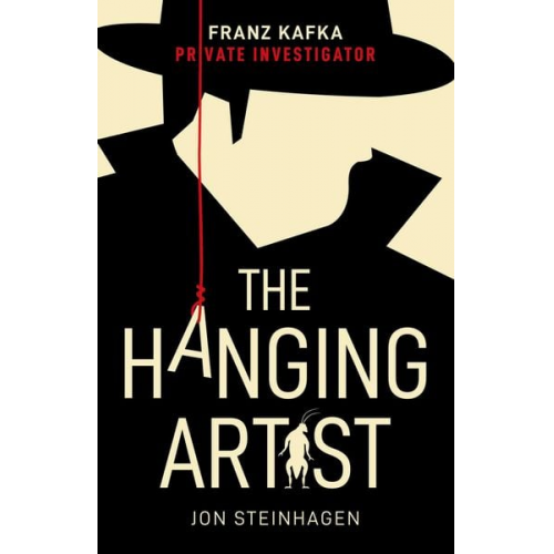 Jon Steinhagen - Steinhagen, J: The Hanging Artist