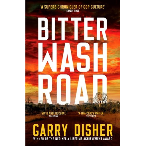 Garry Disher - Bitter Wash Road