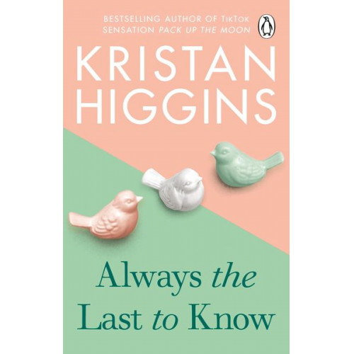 Kristan Higgins - Always the Last to Know