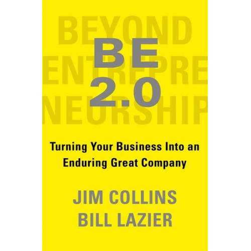 Jim Collins Bill Lazier - Beyond Entrepreneurship 2.0