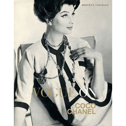 Bronwyn Cosgrave - Vogue on: Coco Chanel