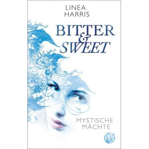 Linea Harris - Mystische Mächte / Bitter & Sweet Bd.1