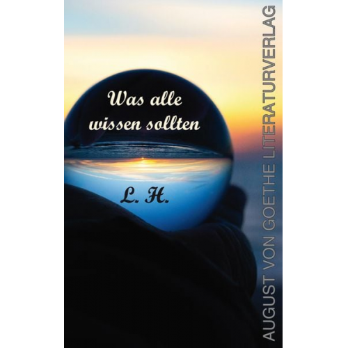 L. H. - Was alle wissen sollten