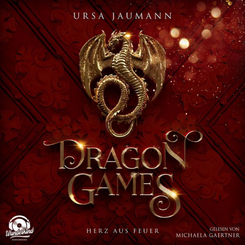 Ursa Jaumann - Dragon Games - Herz aus Feuer