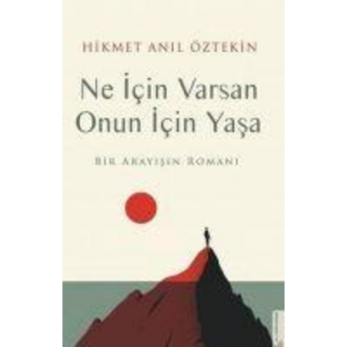 Hikmet Anil Öztekin - Ne Icin Varsan Onun Icin Yasa