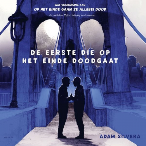 Adam Silvera - De eerste die op het einde doodgaat