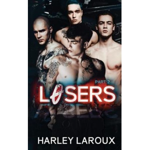 Harley Laroux - Losers