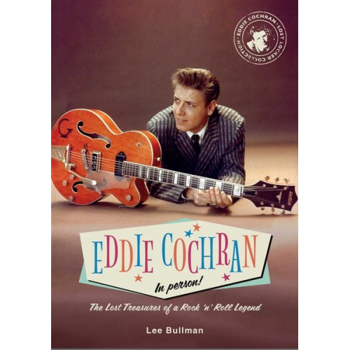 Lee Bullman - Eddie Cochran: In Person!